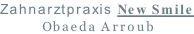 Zahnarztpraxis New Smile  Obaeda Arroub